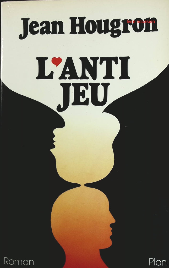 L'anti-jeu - Jean Hougron - livre