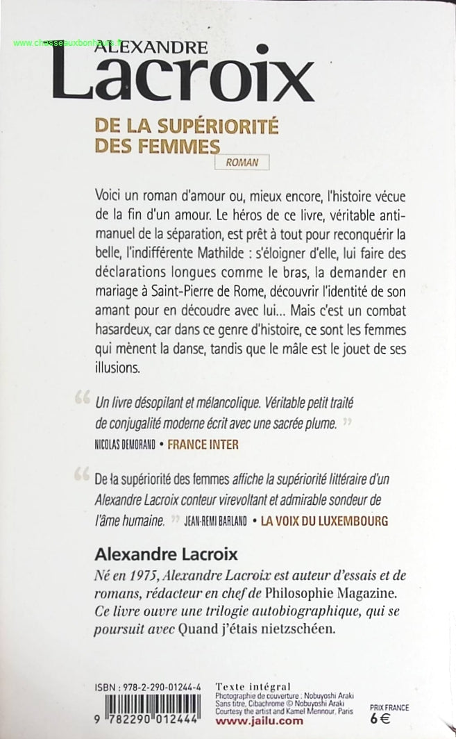 De la supériorité des femmes - Alexandre Lacroix - livre