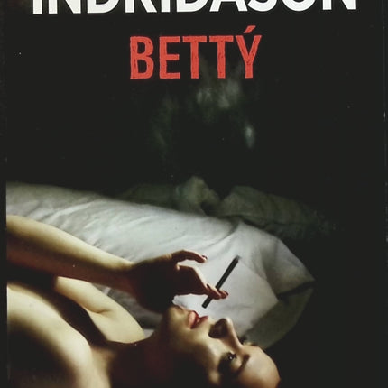 Betty - Arnaldur Indridason - livre