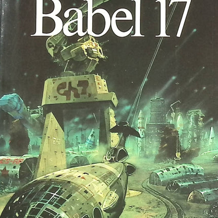 Babel 17 - Samuel R. Delany - livre