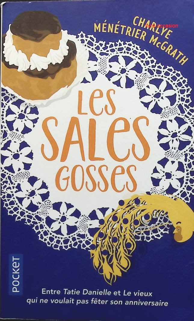Les sales gosses - Charlye Ménétrier McGrath - livre