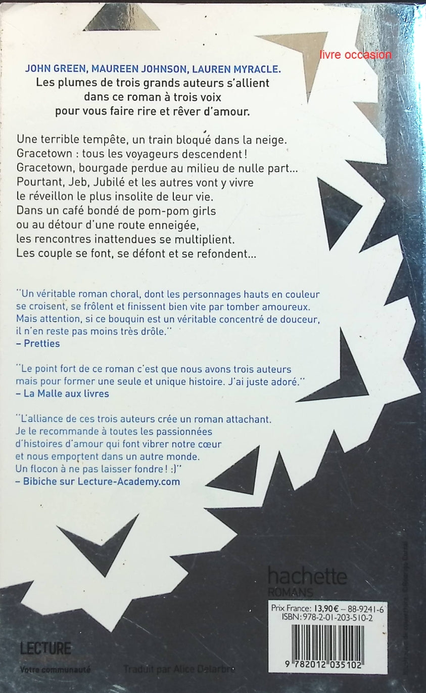 Flocons d'amour - John Green Lauren Myracle Maureen Johnson - livre