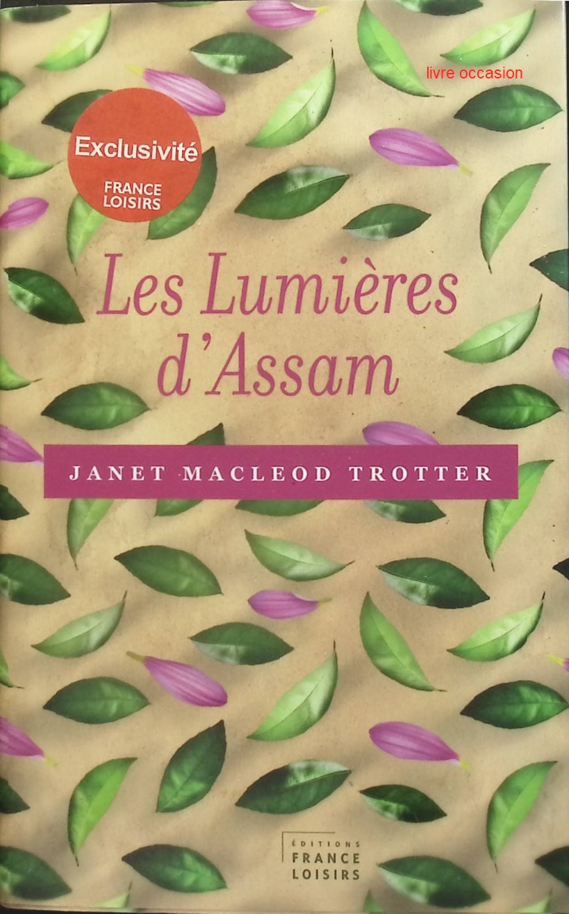 Les lumières d'Assam - Janet MacLeod Trotter - livre
