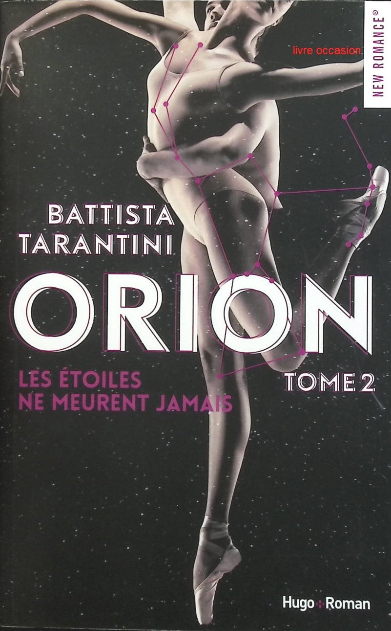 Orion, tome 2 : Les étoiles ne meurent jamais - Battista Tarantini - livre