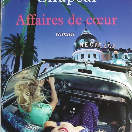 Affaires de coeur - Madeleine Chapsal - livre