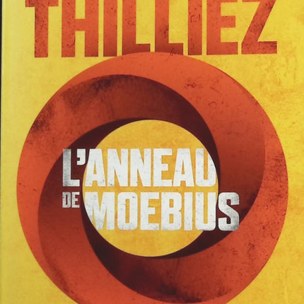 L’anneau de Moebius – Franck Thilliez thriller psychologique enquête criminelle mémoire amnésie suspense noir - Livre