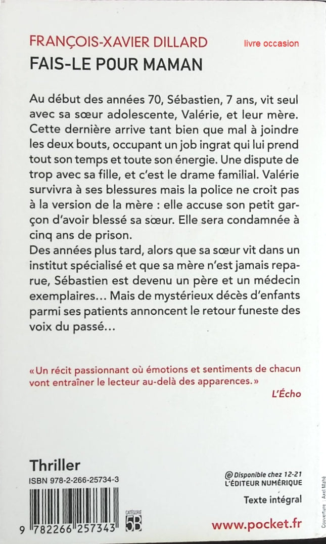 Fais-le pour maman - François-Xavier Dillard - Livre