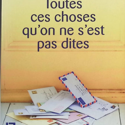 All the Things We Didn't Say to Each Other - Marc Levy - Book