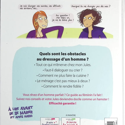 Les Guides au féminin en BD, tome 1 : Je veux un homme parfait - Jacky Goupil Laëtitia Aynié - livre BD