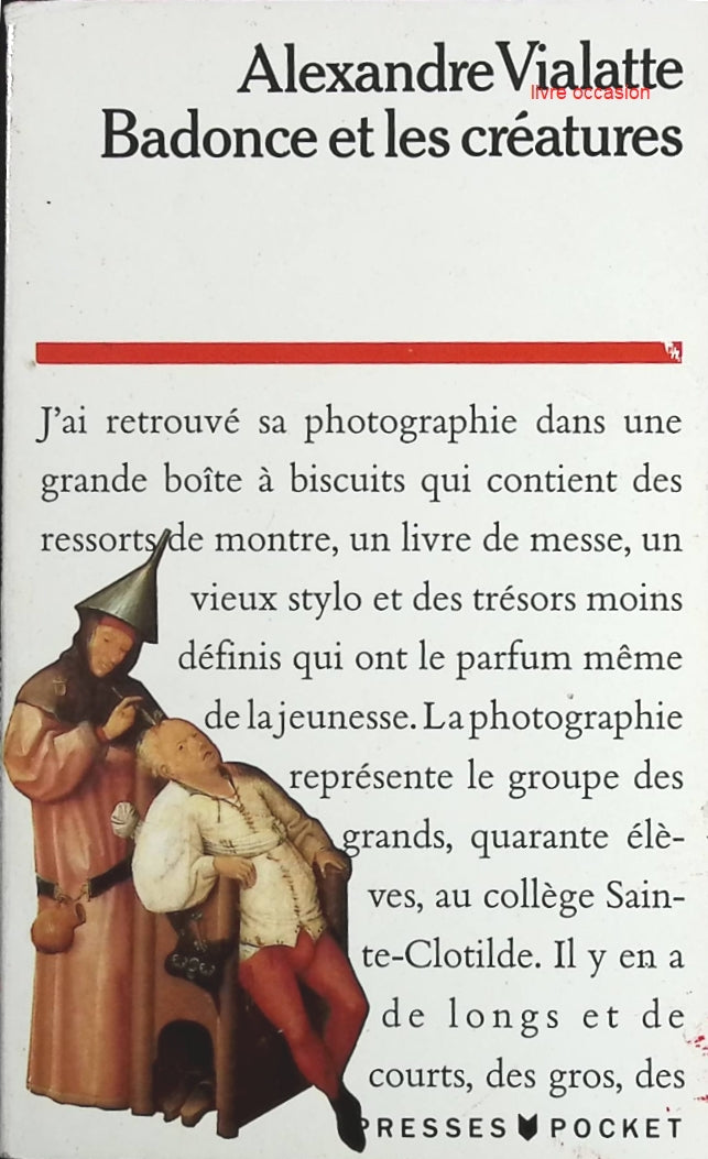 Badonce et les créatures - Alexandre Vialatte - Livre