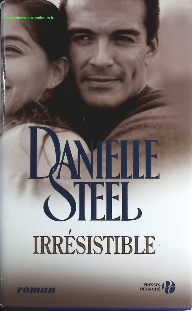 Irrésistible - Danielle Steel - livre