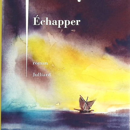 Echapper - Lionel Duroy - livre