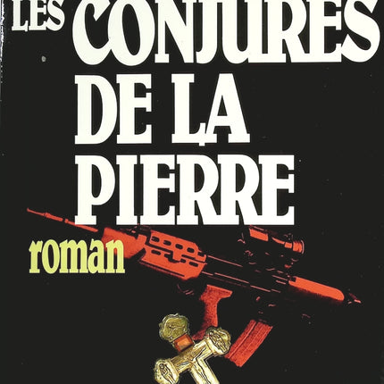 Les conjurés de la pierre - David Morrell - livre