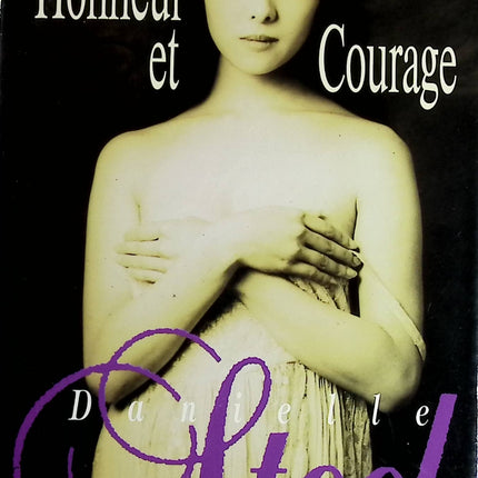Honneur et courage - Danielle Steel - livre