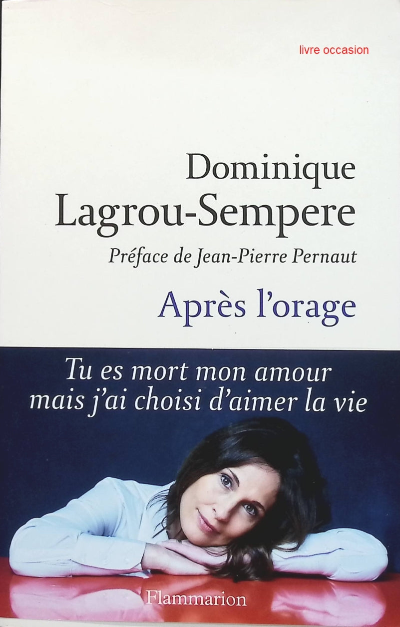 Après l'orage - Dominique Lagrou-Sempere - livre