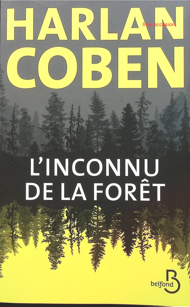 L'Inconnu de la forêt - Harlan Coben - livre