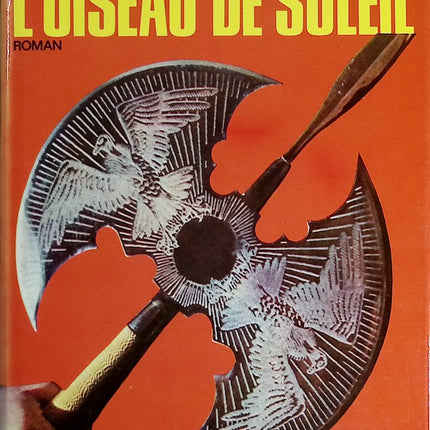 L'oiseau de soleil - Wilbur Smith - livre