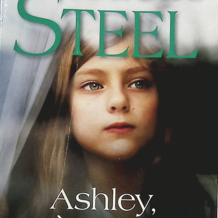 Ashley, où es-tu ? – roman émotionnel et captivant de Danielle Steel - livre