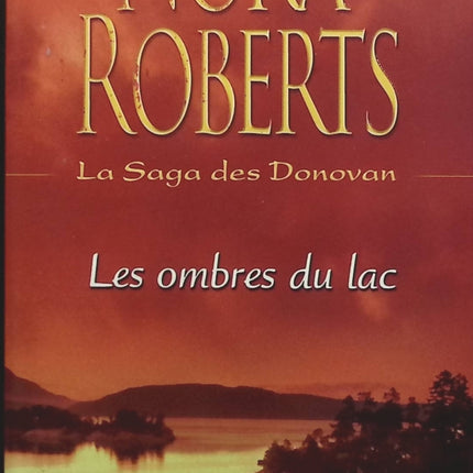Les Ombres du lac - Nora Roberts - livre