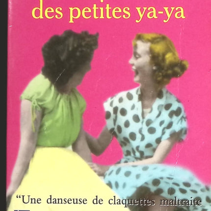 Les Divins Secrets des petites Ya-Ya - Rebecca Wells - livre