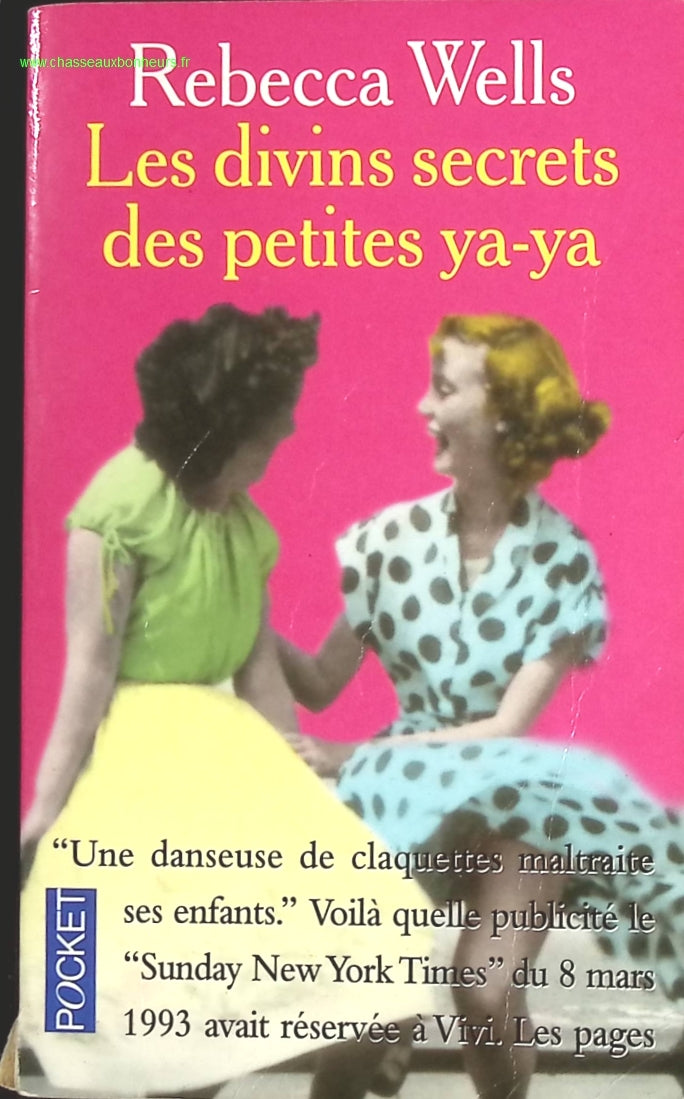 Les Divins Secrets des petites Ya-Ya - Rebecca Wells - livre