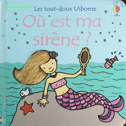 Où est ma sirène ? - Les tout-doux Usborne - livre