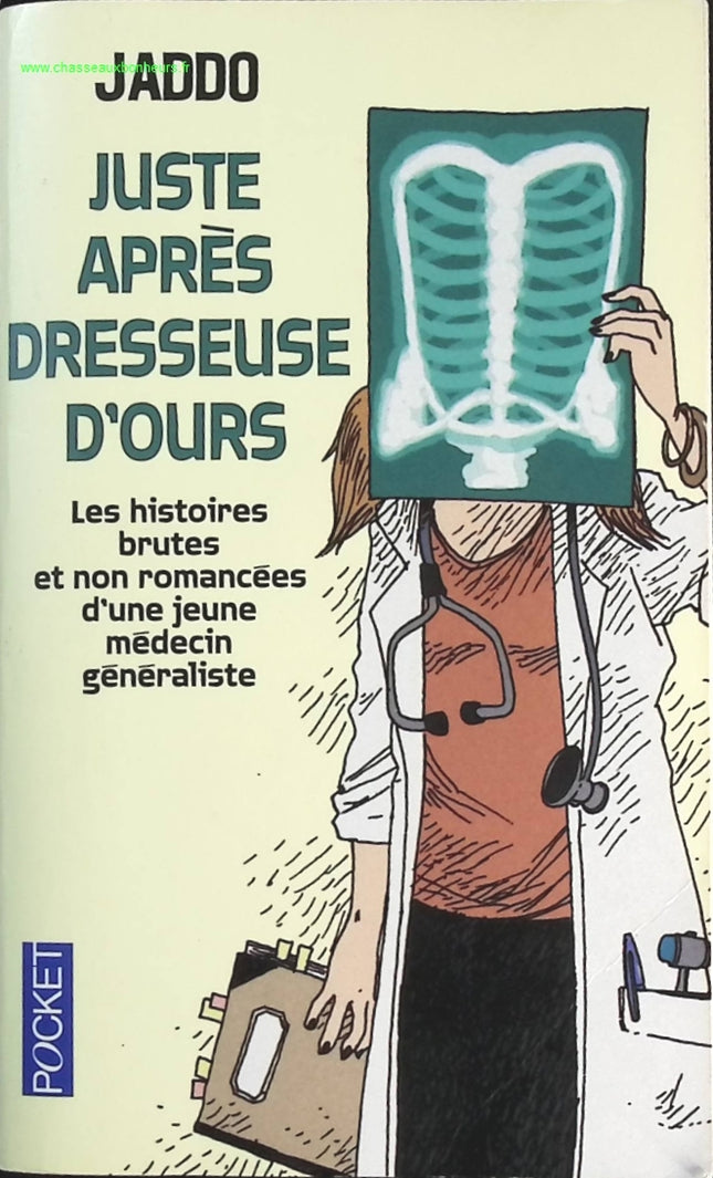 Juste après dresseuse d'ours - Jaddo - livre
