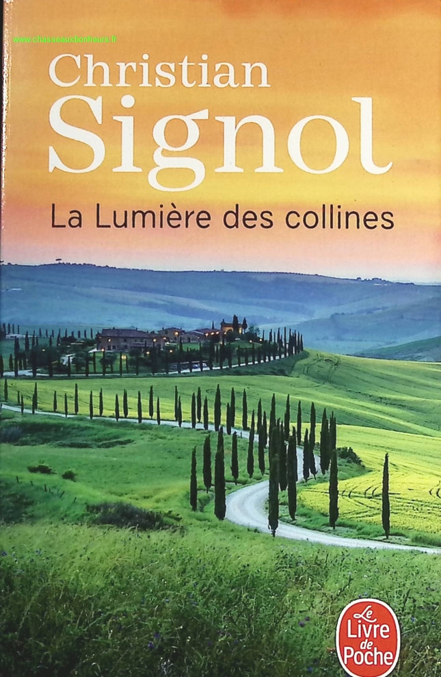 La Lumière Des Collines - Christian Signol - livre