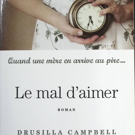 Le mal d'aimer - Drusilla Campbell - livre