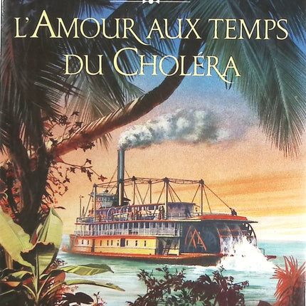 L'amour aux temps du choléra - Gabriel García Márquez - livre