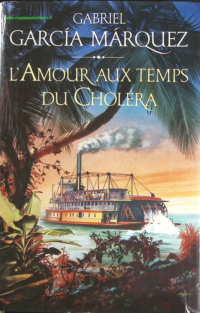 L'amour aux temps du choléra - Gabriel García Márquez - livre