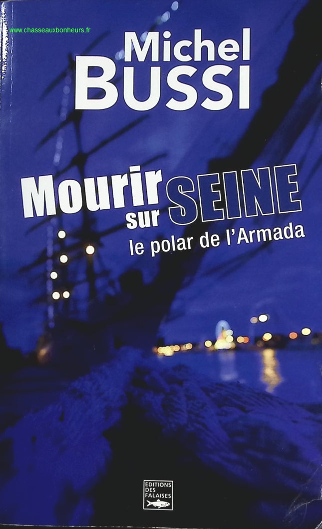 Mourir sur Seine - Michel Bussi - livre