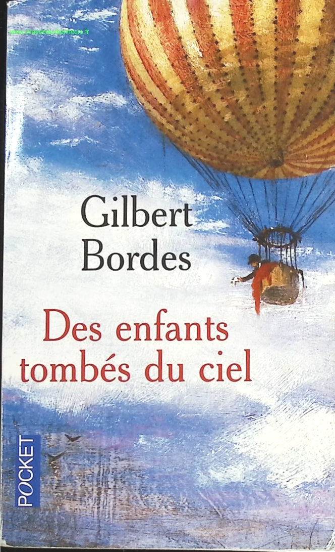 Des Enfants Tombes Du Ciel - Gilbert Bordes - livre