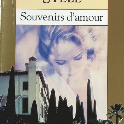 Souvenirs d'amour - Danielle Steel - livre