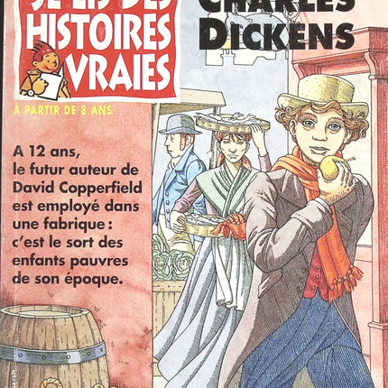 Je lis des histoires vraies n° 38 - Charles Dickens - livre