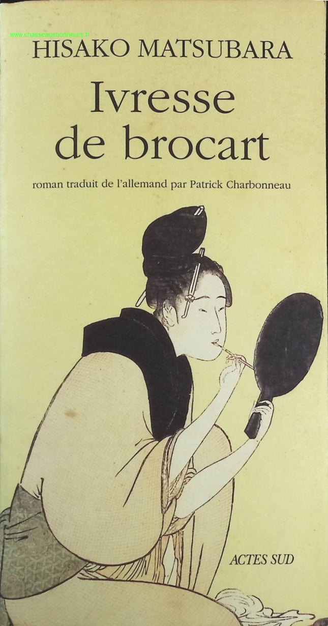 Ivresse De Brocart - Hisako Matsubara - Livre