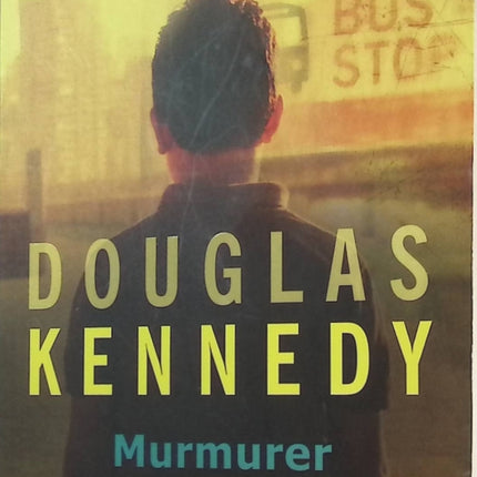 Recueil nouvelles contemporaines relations femmes hommes amour psychologie – Murmurer à l’oreille des femmes Douglas Kennedy - livre