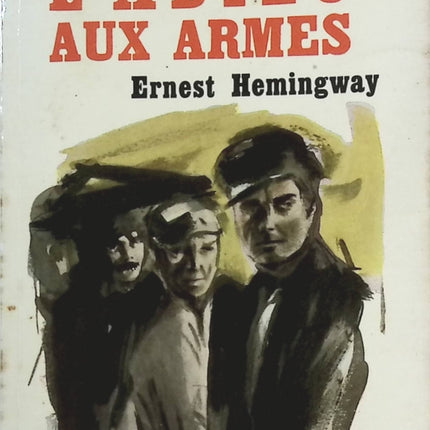 A Farewell to Arms - Ernest Hemingway - 1957 - book