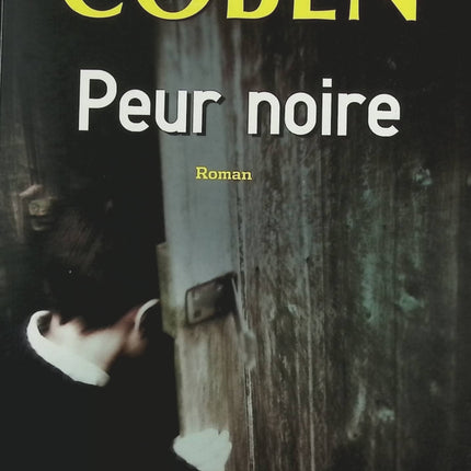 Peur noire - Harlan Coben - Livre