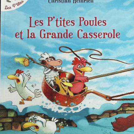 Les P'tites Poules Et La Grande Casserole - Tome 12 - Les P'tites Poules  - Christian Jolibois, Christian Heinrich - Livre