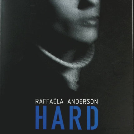 Hard - Raffaëlla Anderson - livre