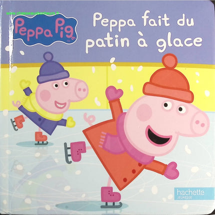 Peppa fait du patin à glace - Peppa Pig - livre