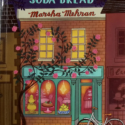 Eau de rose & Soda bread - Marsha Mehran - livre