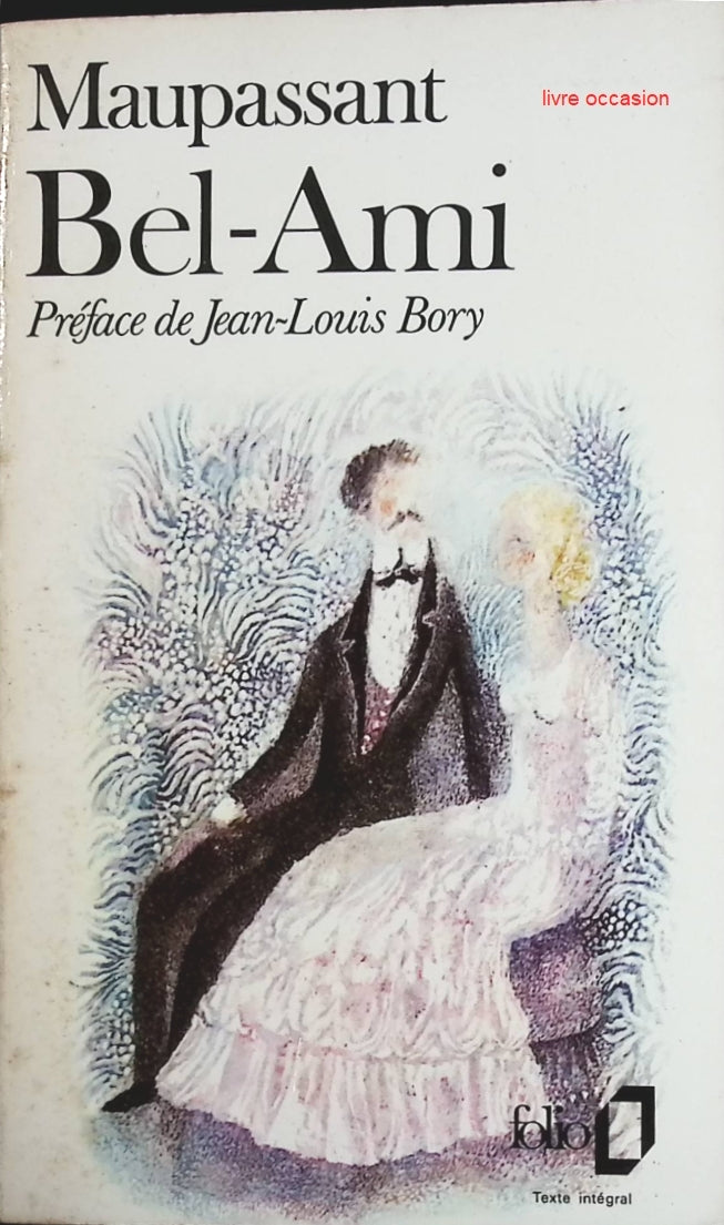 Bel Ami - Guy de Maupassant - livre