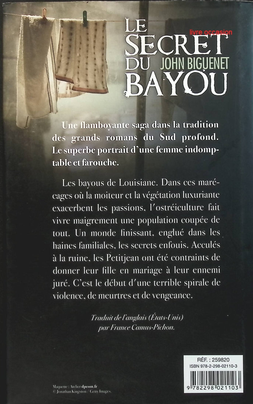Le secret du Bayou - John Biguenet - livre