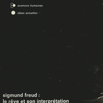 Le rêve et son interprétation - Sigmund Freud - livre