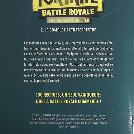 Fortnite battle royale - Les secrets de l'île - tome 2   Le complot extraterrestre - Cara J. Stevens - livre