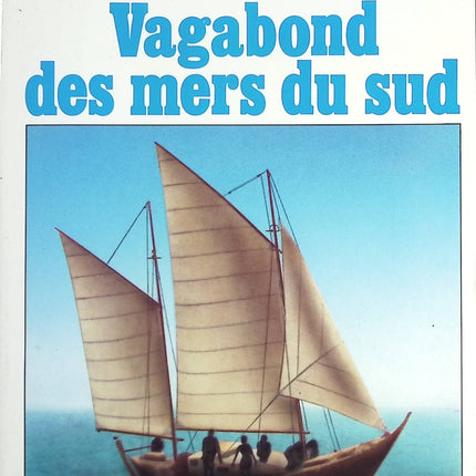 Vagabond des mers du sud - Bernard Moitessier - livre