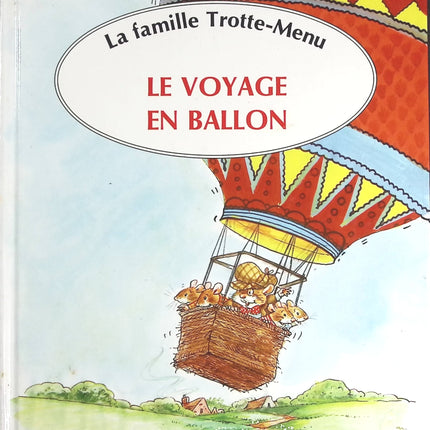 Le voyage en ballon - La Famille Trotte-Menu - livre