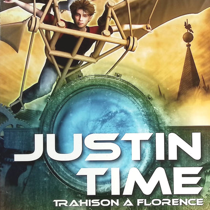 Justin Time Tome 4 - Trahison à Florence - Peter Schwindt - livre